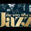 The Very Best of Jazz - 50 Unforgettable Tracks